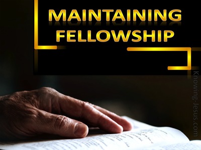 Maintaining Fellowship - Growing In Grace (2)